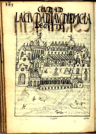 Quito in 1615 by the Guamán Poma.